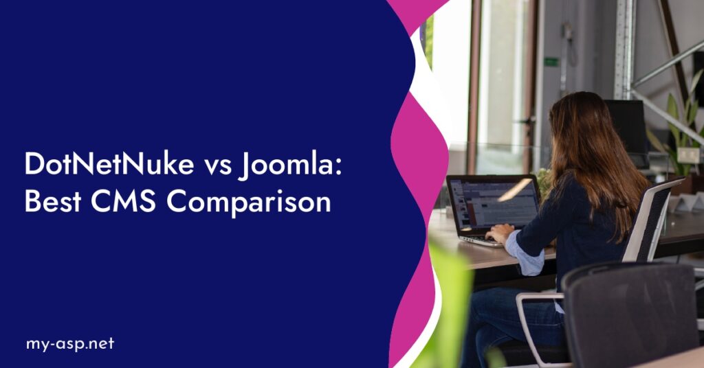 DotNetNuke vs Joomla: Best CMS Comparison
