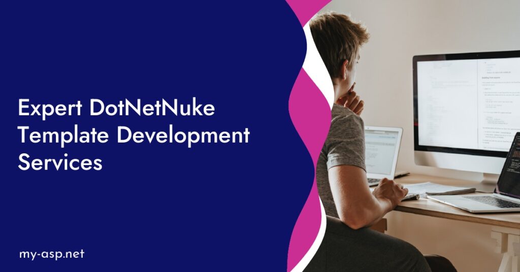 Expert DotNetNuke Template Development Services