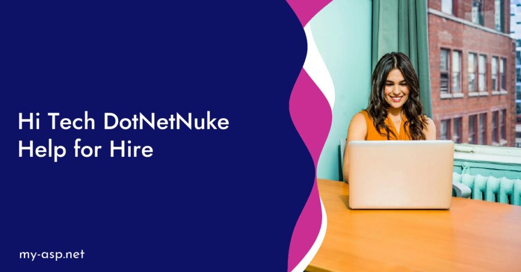 Hi Tech DotNetNuke Help for Hire