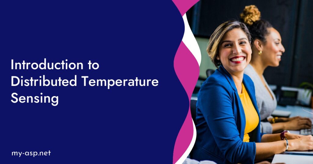 Introduction to Distributed Temperature Sensing
