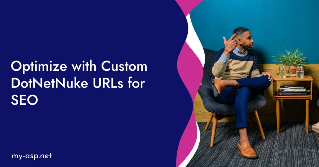 Optimize with Custom DotNetNuke URLs for SEO