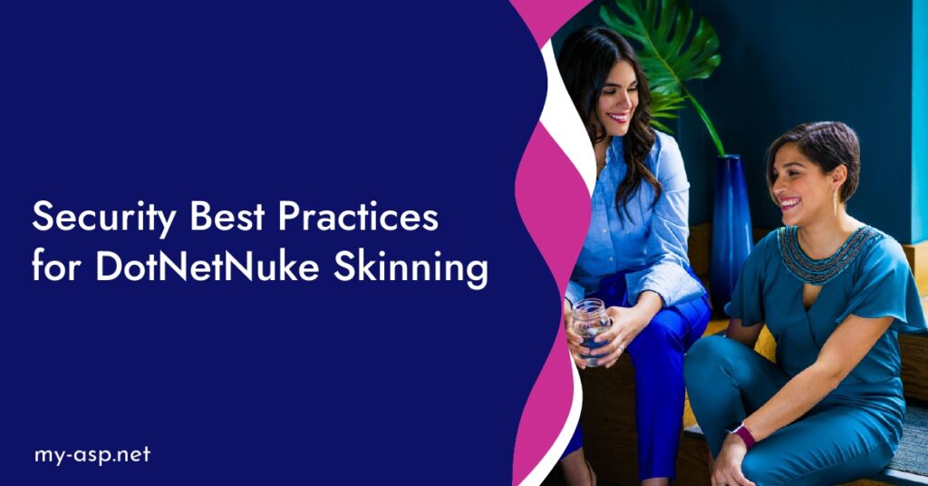 Security Best Practices for DotNetNuke Skinning